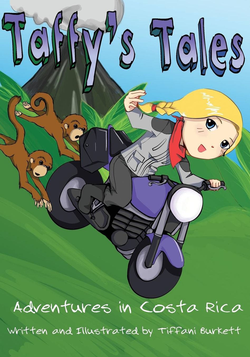 Taffy's Tales: Adventures in Costa Rica