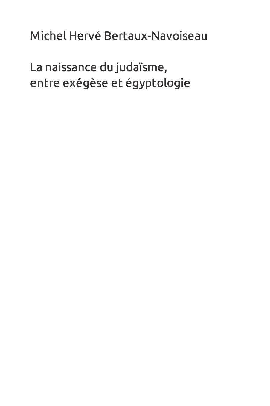 La naissance du judaï¿½sme, entre exï¿½gï¿½se et ï¿½gyptologie