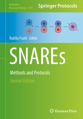 SNAREs: Methods and Protocols