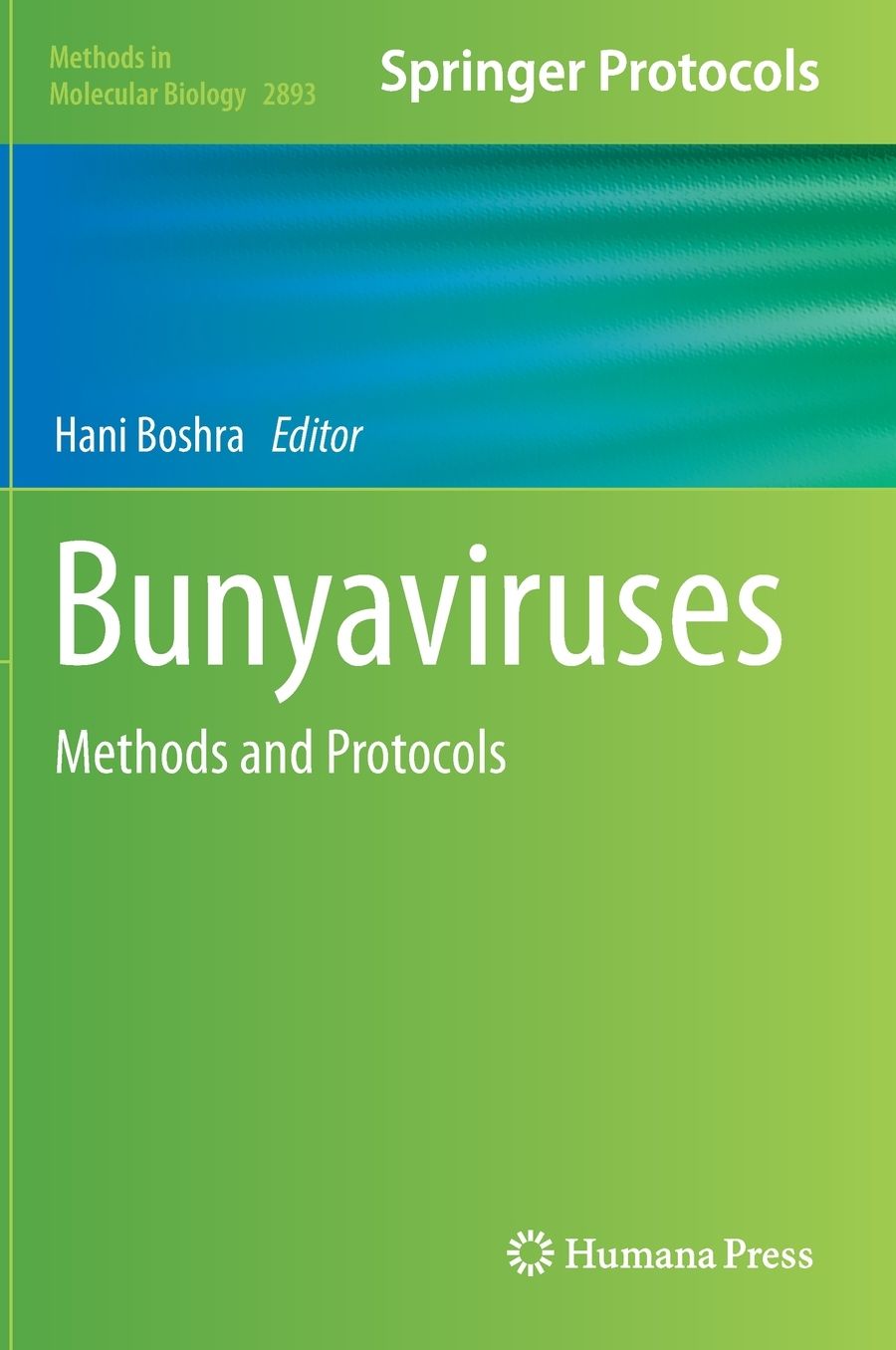 Bunyaviruses: Methods and Protocols
