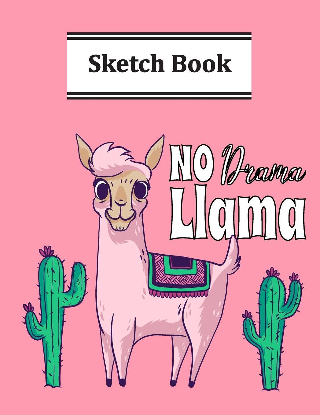 No Drama Llama Sketch Book: Pretty Llama Queen Sketchbook For Drawing Lovers