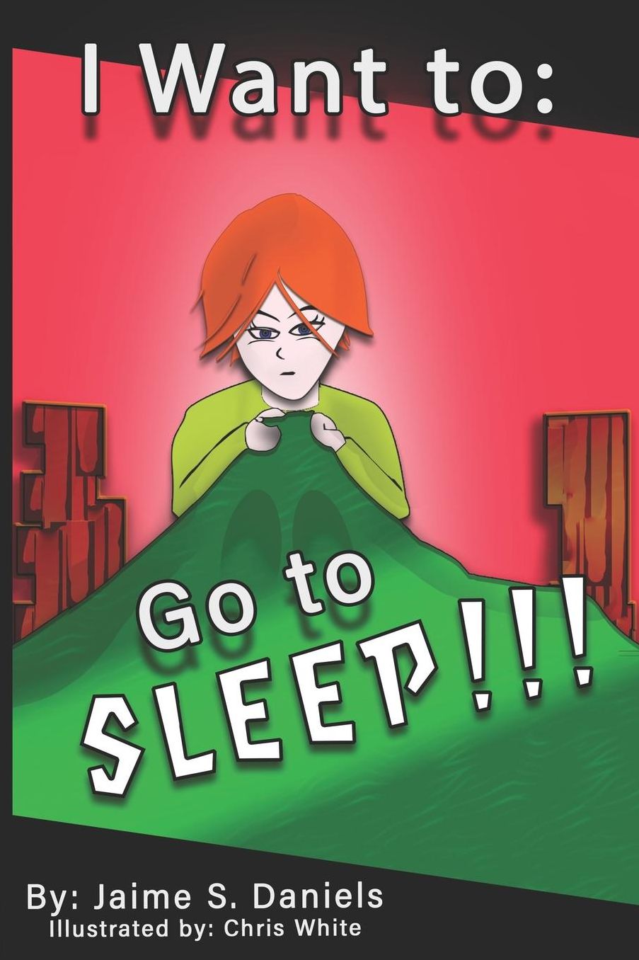 I Want to Go to Sleep