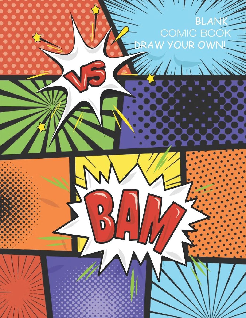 Sketchbook Blank Comic Book Draw Your Own: Draw and Create Your Own Comic Sketchbook: 8.5 x 11 with 120 Pages Journal Notebook comic panel for artists of all levels (Blank Comic Books)