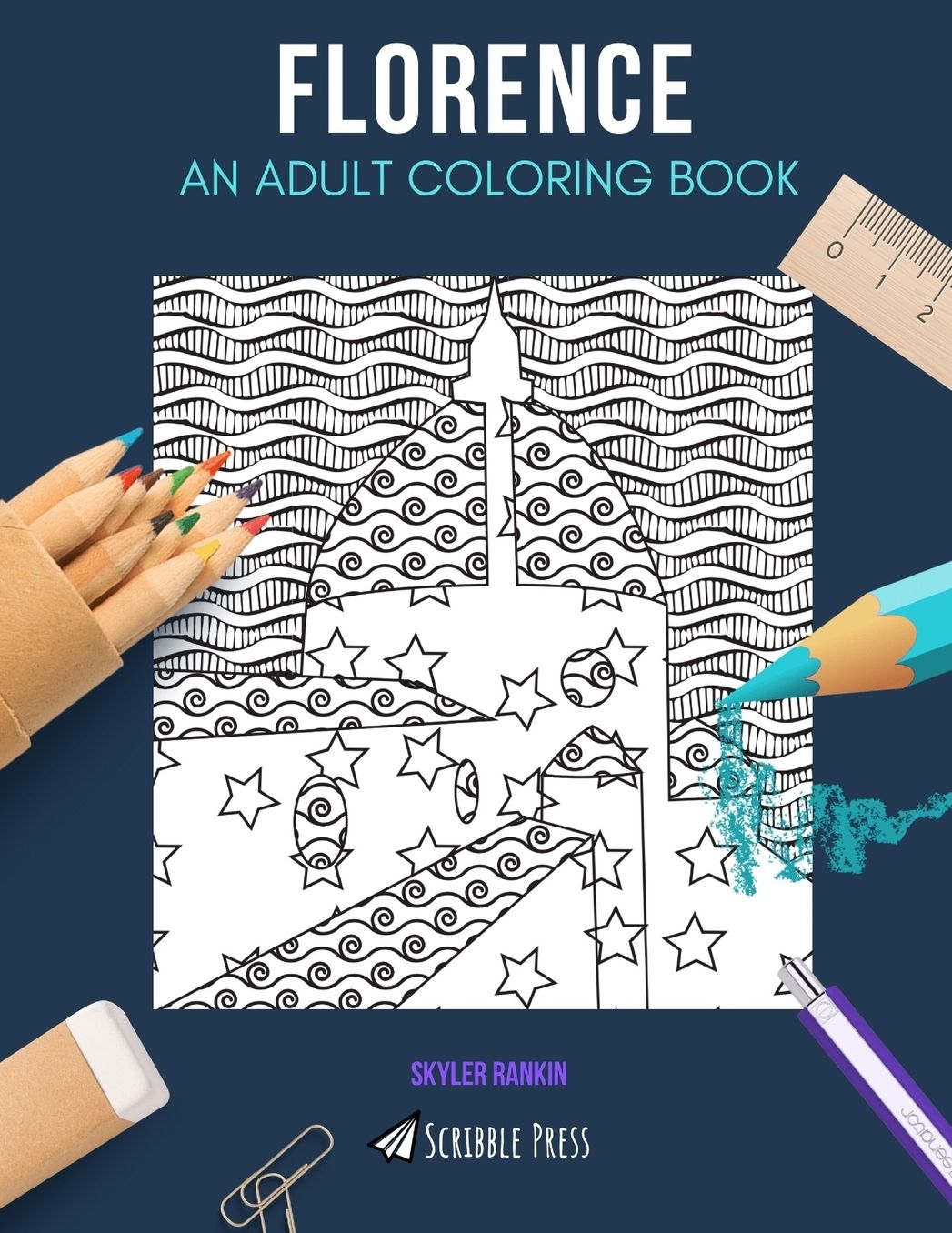 Florence: AN ADULT COLORING BOOK: A Florence Coloring Book For Adults