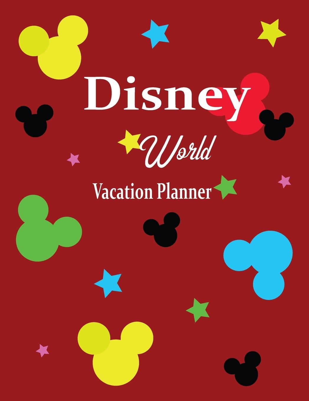 Disney World Vacation Planner: Walt Disney Mickey Mouse World Guides Trip Holiday