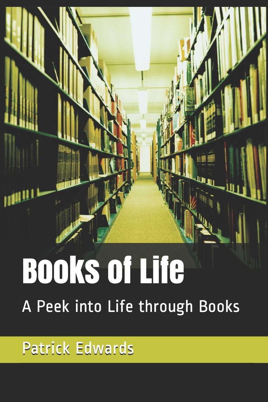 Books of Life: A Peek into Life through Books