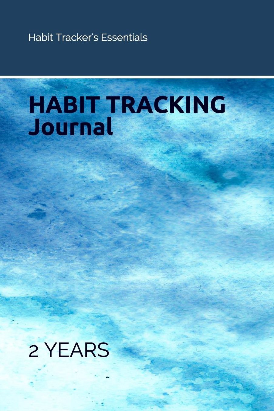 HABIT TRACKING Journal: 2 Years
