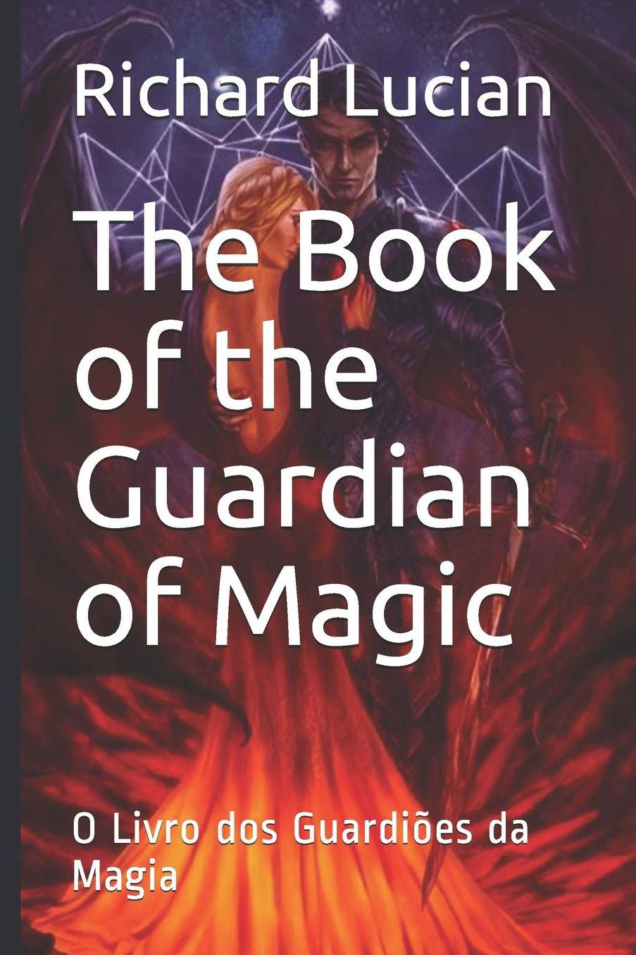 The Book of the Guardians of Magic: O Livro dos Guardiï¿½es da Magia