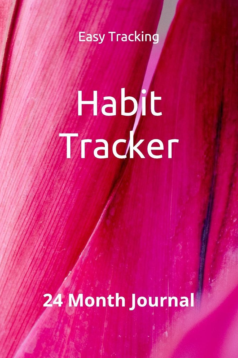 Habit Tracker: 24 Month Journal