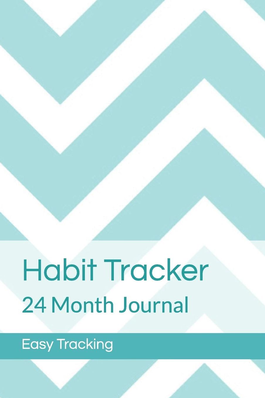 Habit Tracker: 24 Month Journal