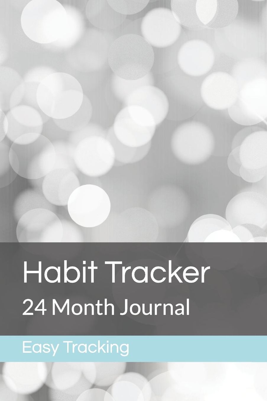 Habit Tracker: 24 Month Journal