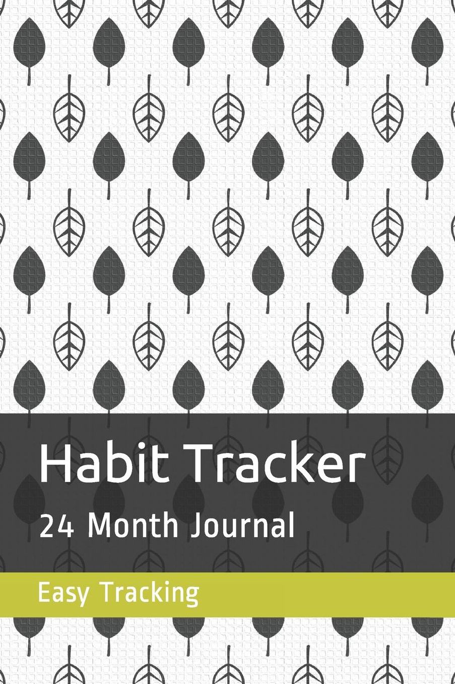 Habit Tracker: 24 Month Journal