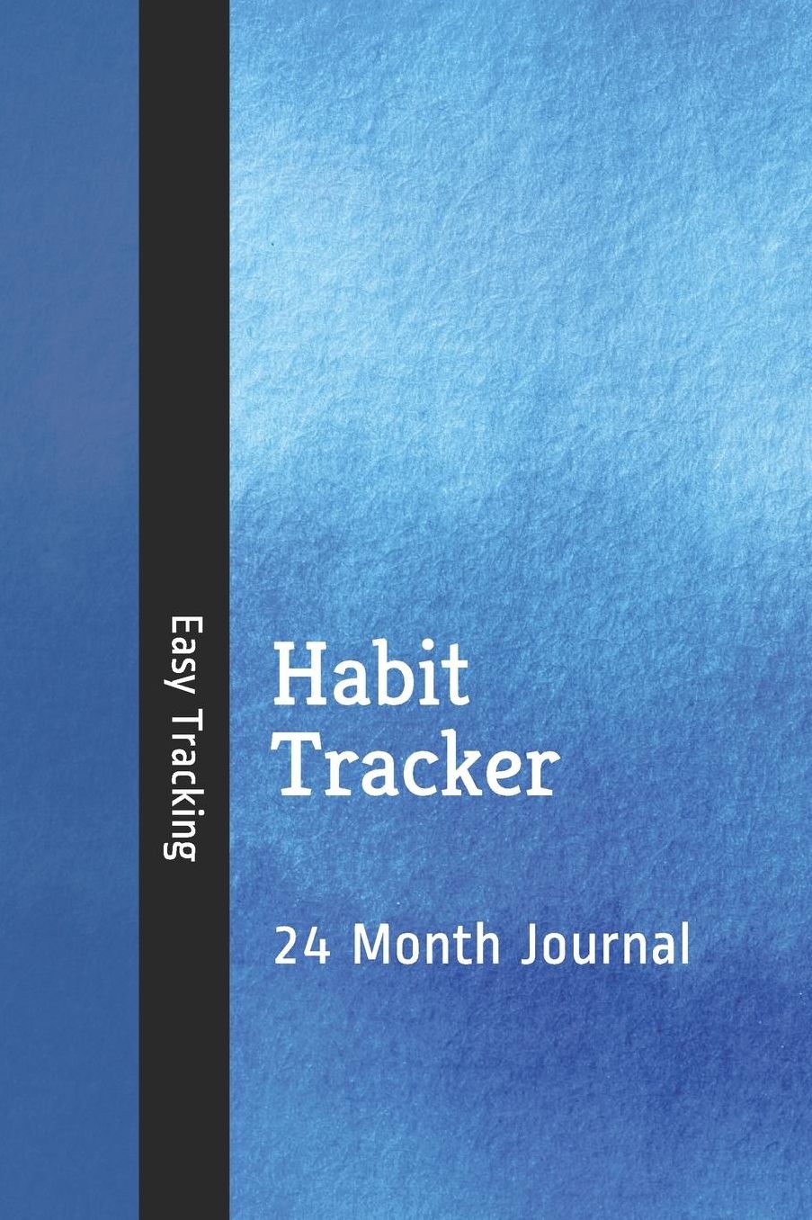 Habit Tracker: 24 Month Journal