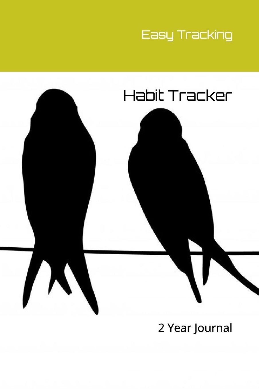 Habit Tracker: 2 Year Journal