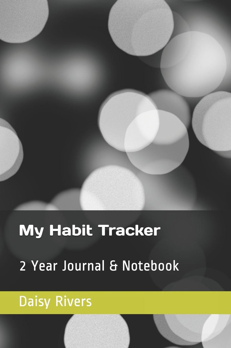 My Habit Tracker: 2 Year Journal & Notebook