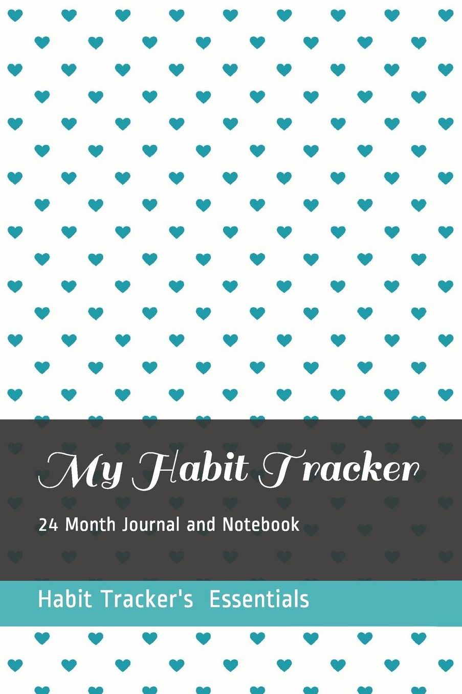 My Habit Tracker: 24 Month Journal and Notebook