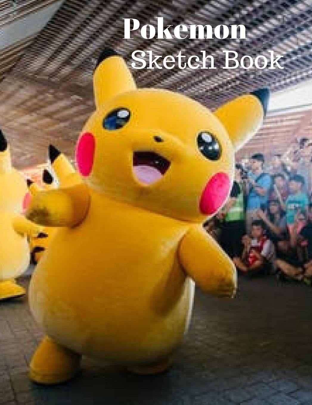 Pokemon Sketch Book: Fun Activity Workbook For Kids Ages 4-8 For Learning, Sketching, Drawing and Doodling