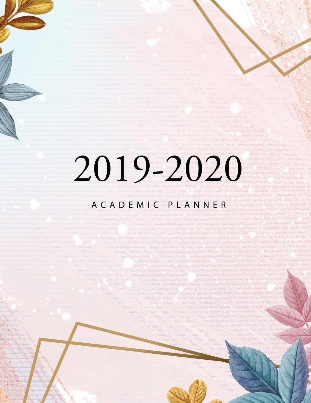 2019-2020 Academic Planner: 17-Month Calendar Large Dated Agenda Logbook Appointment Book 2019-2020 Daily Weekly Monthly Planner Academic Schedule Organizer Logbook Journal Notebook