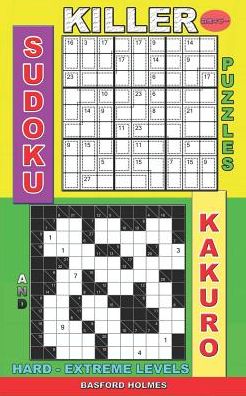 Killer sudoku puzzles and Kakuro.: Hard - extreme levels.