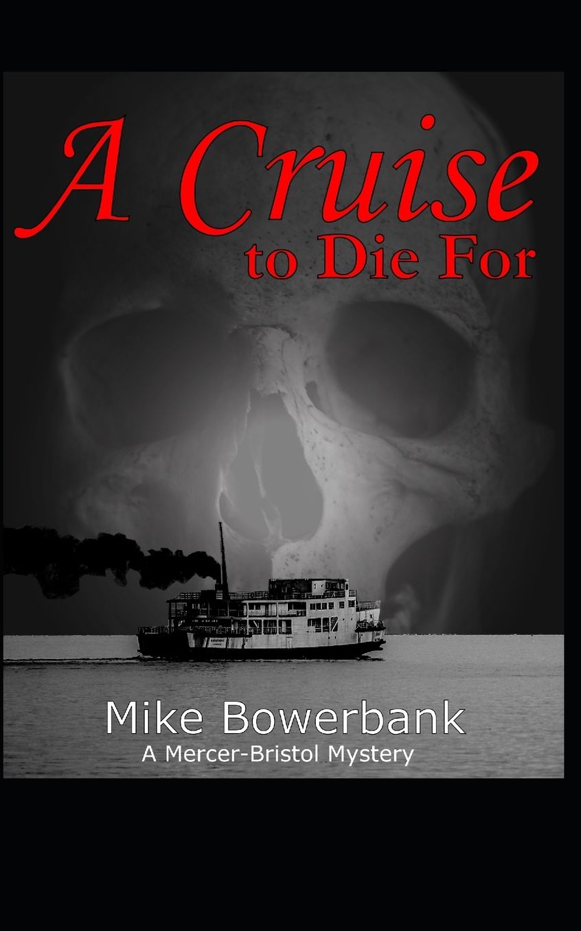 A Cruise to Die For: A Mercer-Bristol Mystery
