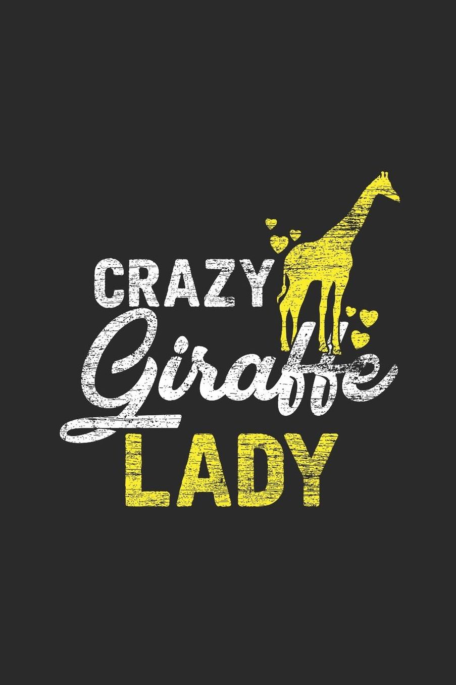 Crazy Giraffe Lady: Graph Paper Journal (6 X 9 - 120 Pages/ 5 Squares per inch) - Animal Lover And Giraffe Fans