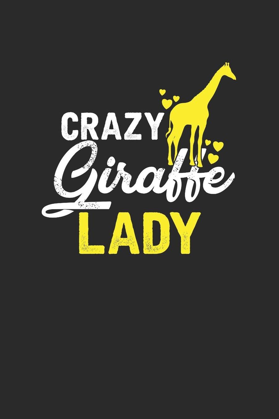 Crazy Giraffe Lady: Graph Paper Notebook / Journal (6 X 9 - 5 Squares per inch - 120 Pages) - Gift Idea for Animal Lover And Giraffe Fans