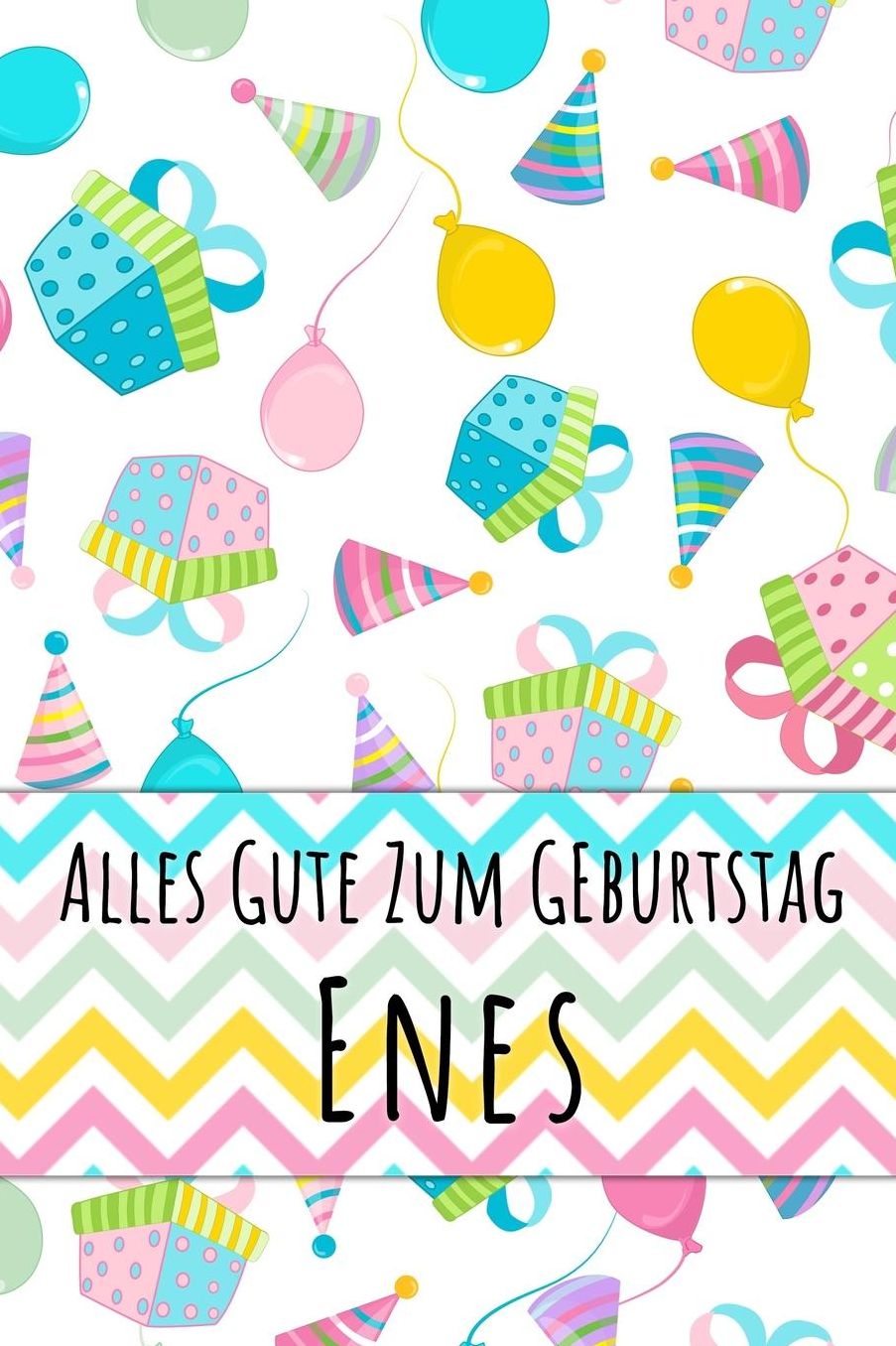 Alles Gute zum Geburtstag Enes: Liniertes Notizbuch fï¿½r deinen personalisierten Vornamen