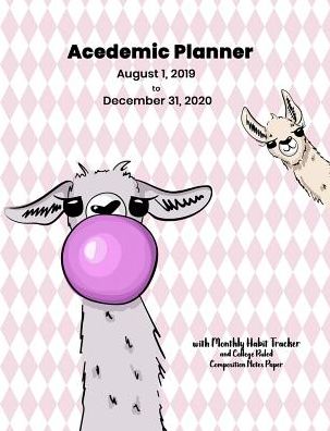 Academic Planner August 2019 to December 2020: Weekly Spread With Monthly Habit Tracker And College Ruled Composition Notes Paper for Students and Teachers