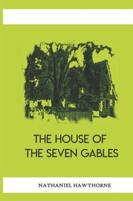 The House of The Seven Gables