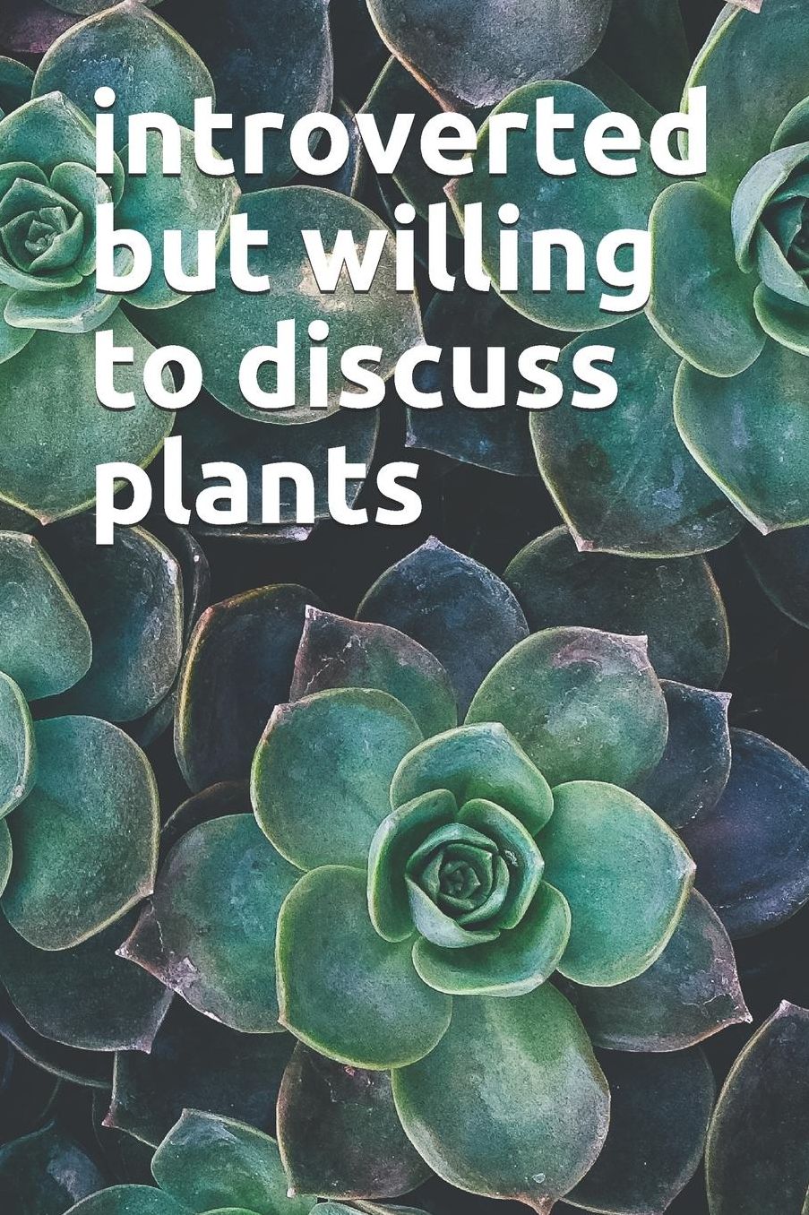 Introverted But Willing To Discuss Plants: 2019-2020 Academic Day By Day Year Planner 6 x 9 379 Pages
