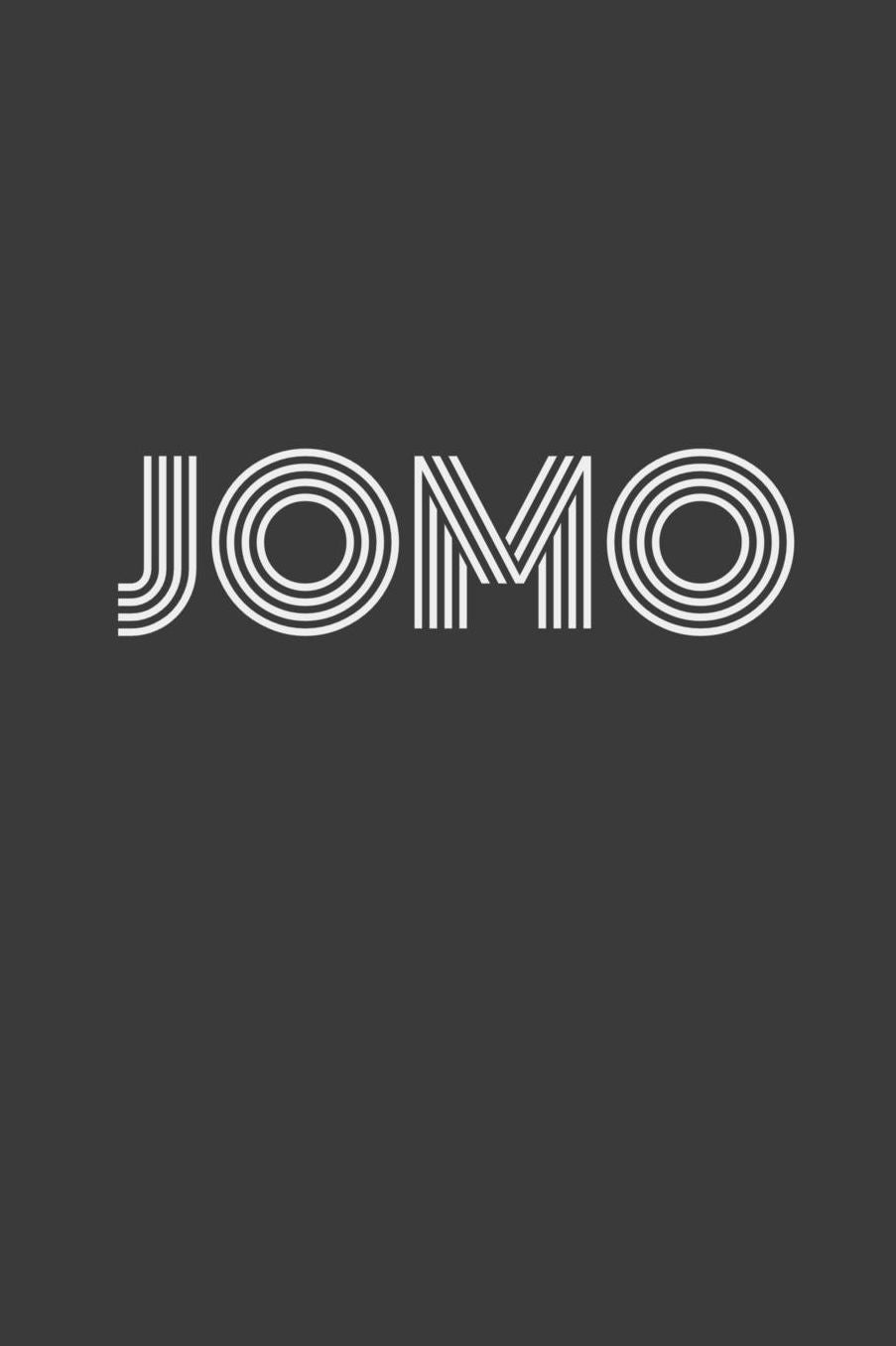Jomo: Jomo slang millennial journal