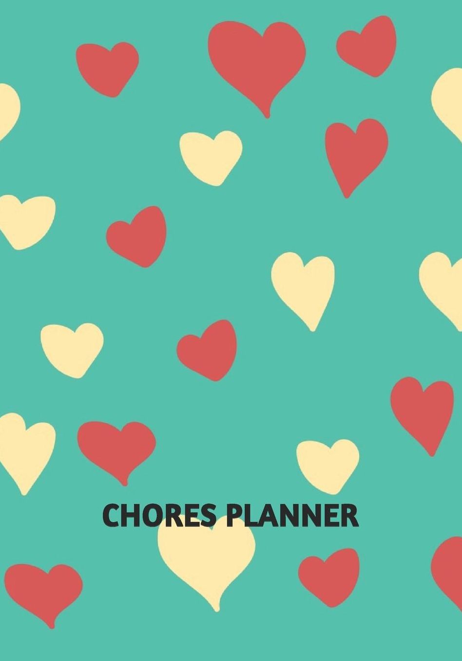 Chores Planner: Log Book For Kids and Adults to Plan and Record Cleaning, Organizing and Decluttering Responsibilities
