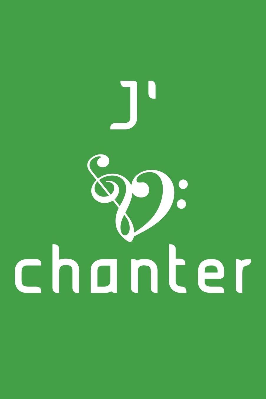 Chanter: J'aime Chanter Journal A5 Carnet de notes lignï¿½es pour les Chanteuses et les Chanteurs de Chorale