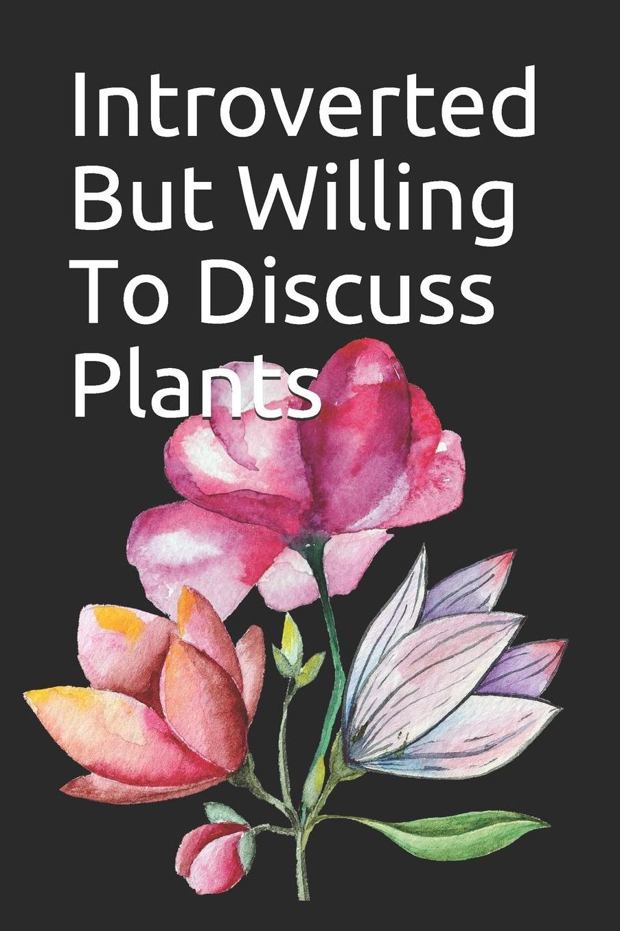 Introverted But Willing To Discuss Plants: 2019-2020 Academic Day By Day Year Planner 6 x 9 379 Pages