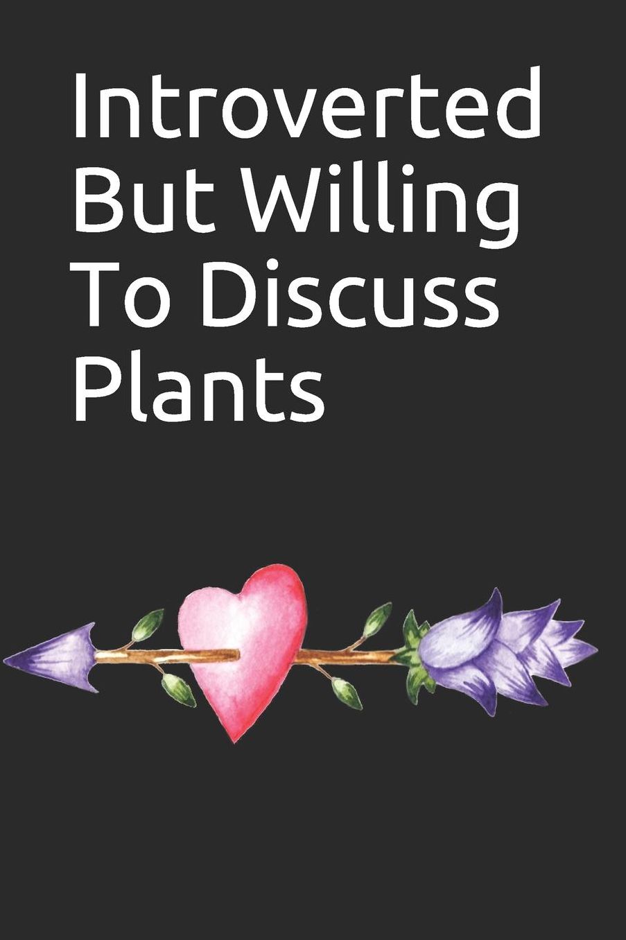 Introverted But Willing To Discuss Plants: 2019-2020 Academic Day By Day Year Planner 6 x 9 379 Pages