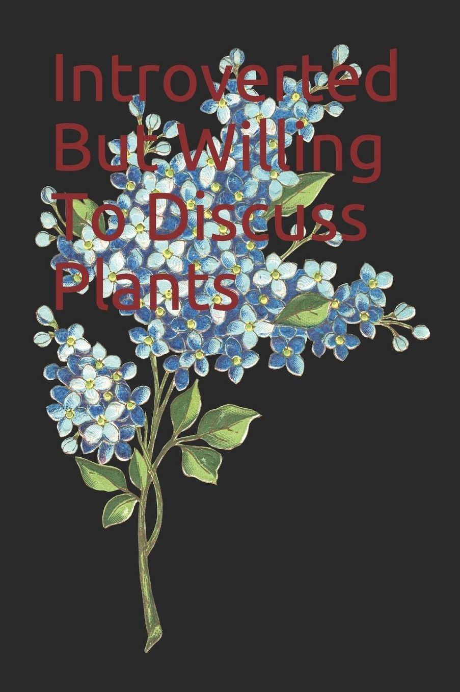 Introverted But Willing To Discuss Plants: 2019-2020 Academic Day By Day Year Planner 6 x 9 379 Pages