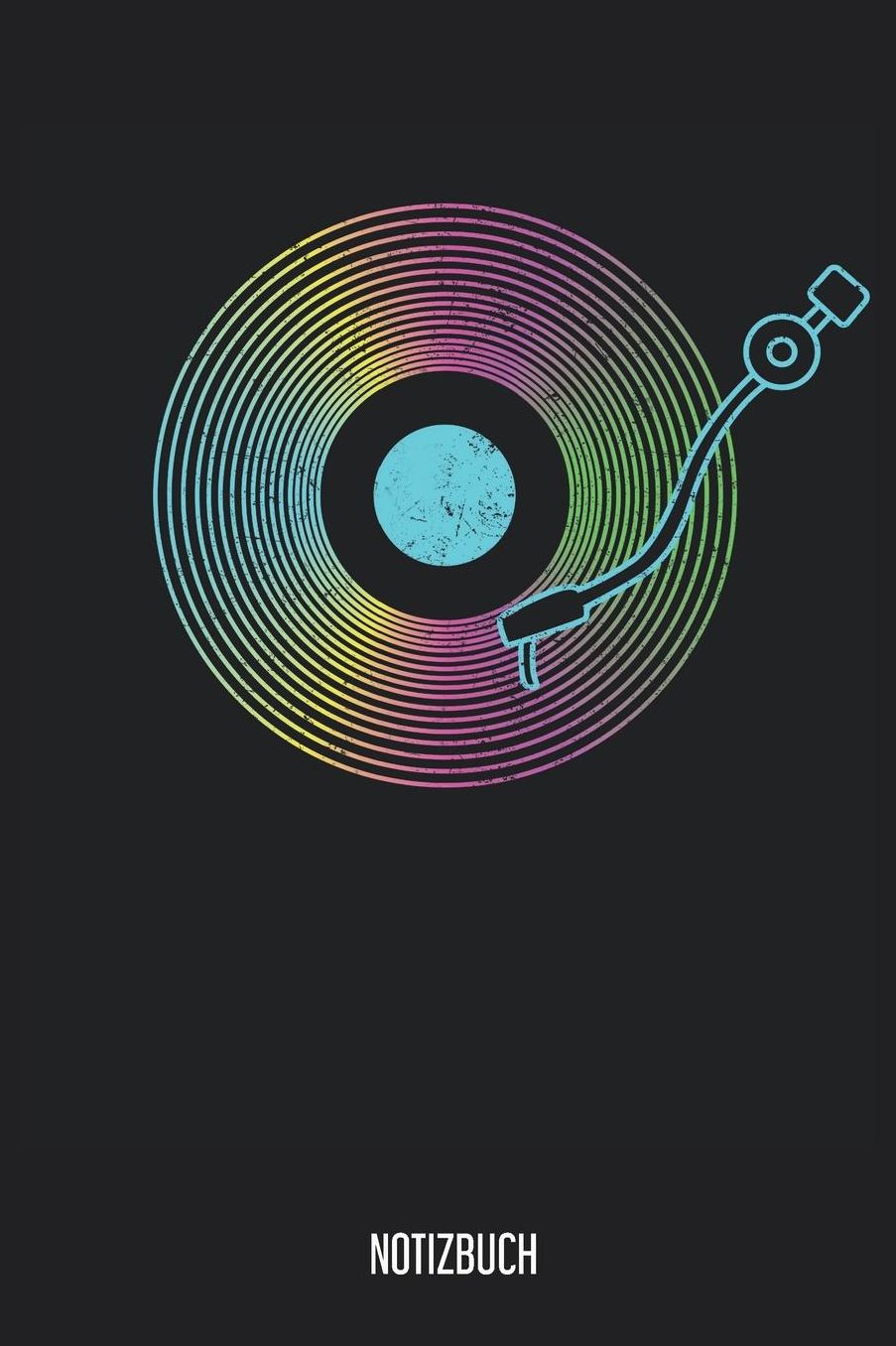 Notizbuch: Bunte Vinyl Platte Notizbuch, Musik Notebook, 120 Seiten blanko, 6x9, eckiger Buchrï¿½cken, Notizheft, Notenbuch, Gitarrenbuch, Schreibheft fï¿½r Noitzen