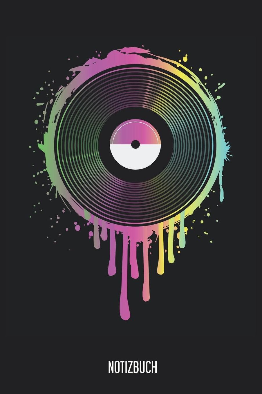 Notizbuch: Bunte Vinyl Platte Notizbuch, Musik Notebook, 120 Seiten blanko, 6x9, eckiger Buchrï¿½cken, Notizheft, Notenbuch, Gitarrenbuch, Schreibheft fï¿½r Noitzen