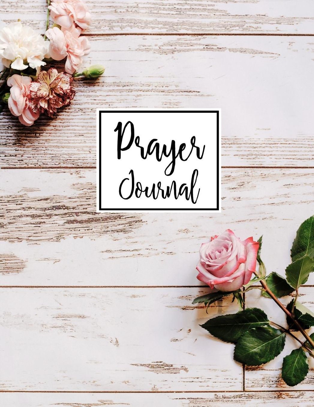 Prayer Journal: 4 Month Daily Prompts Journal For Prayer & Gratitude That Will Help Connect You With God & The Bible