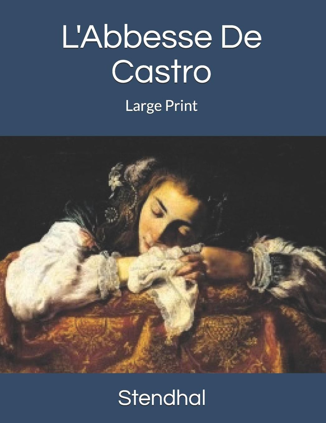 L'Abbesse De Castro: Large Print