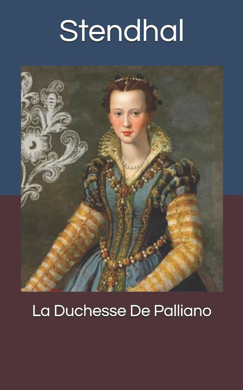 La Duchesse De Palliano