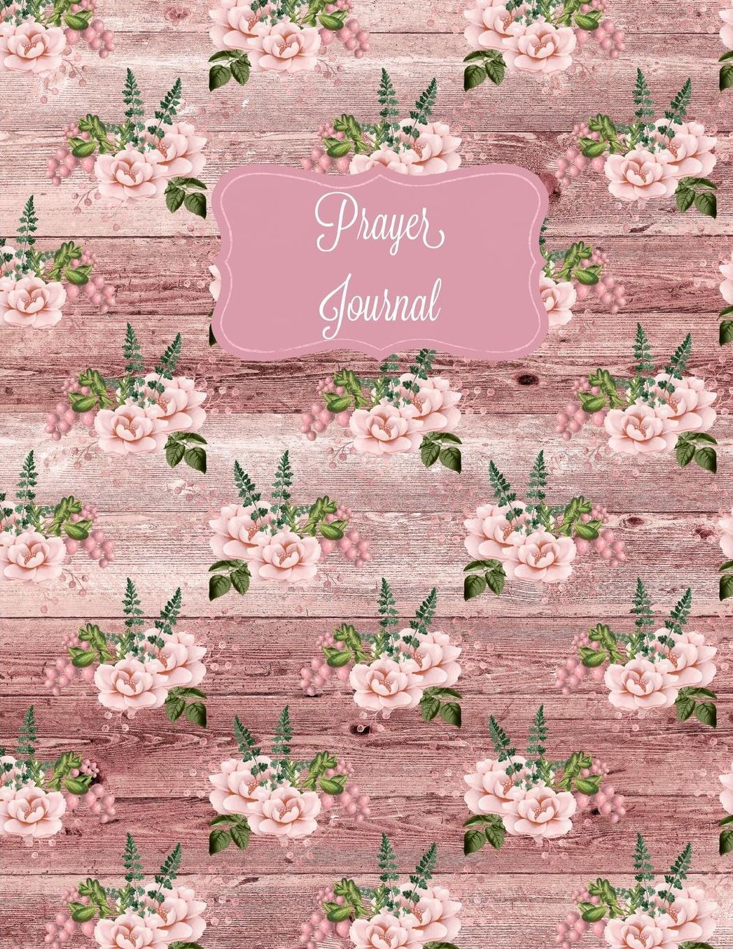 Prayer Journal: 4 Month Daily Prompts Journal For Prayer & Gratitude That Will Help Connect You With God & The Bible