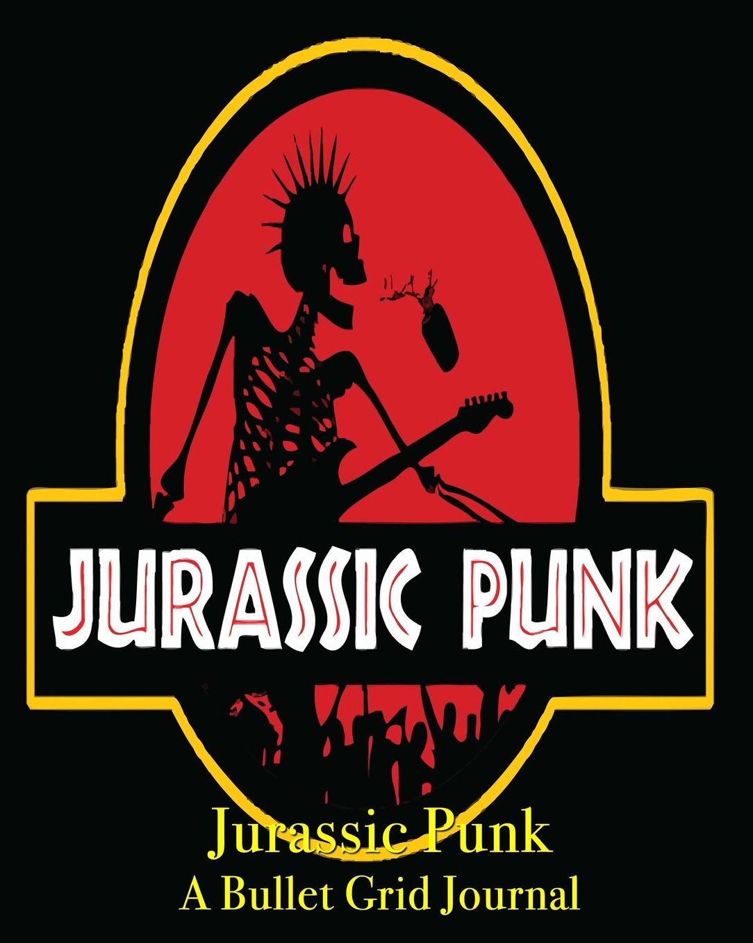 Jurassic Punk - A Bullet Grid Journal: 8X10 Dotted Bullet Grid Journal with 120 Blank Pages (Notebook)