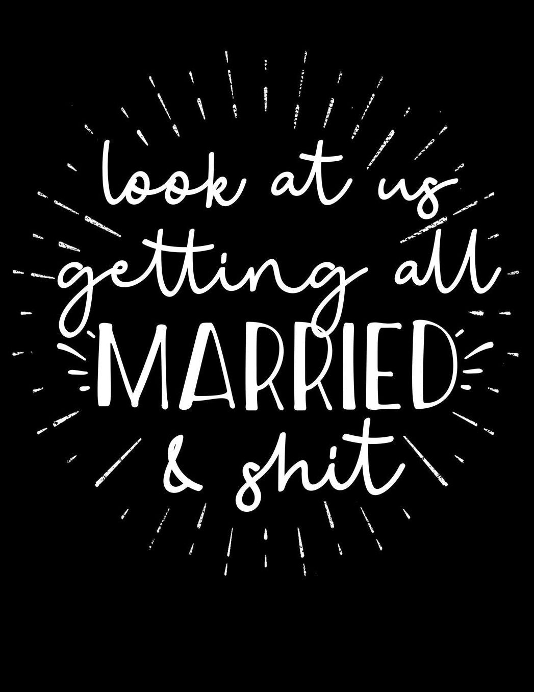 Look at us getting all MARRIED & shit: Swearing Wedding Planner and Organizer