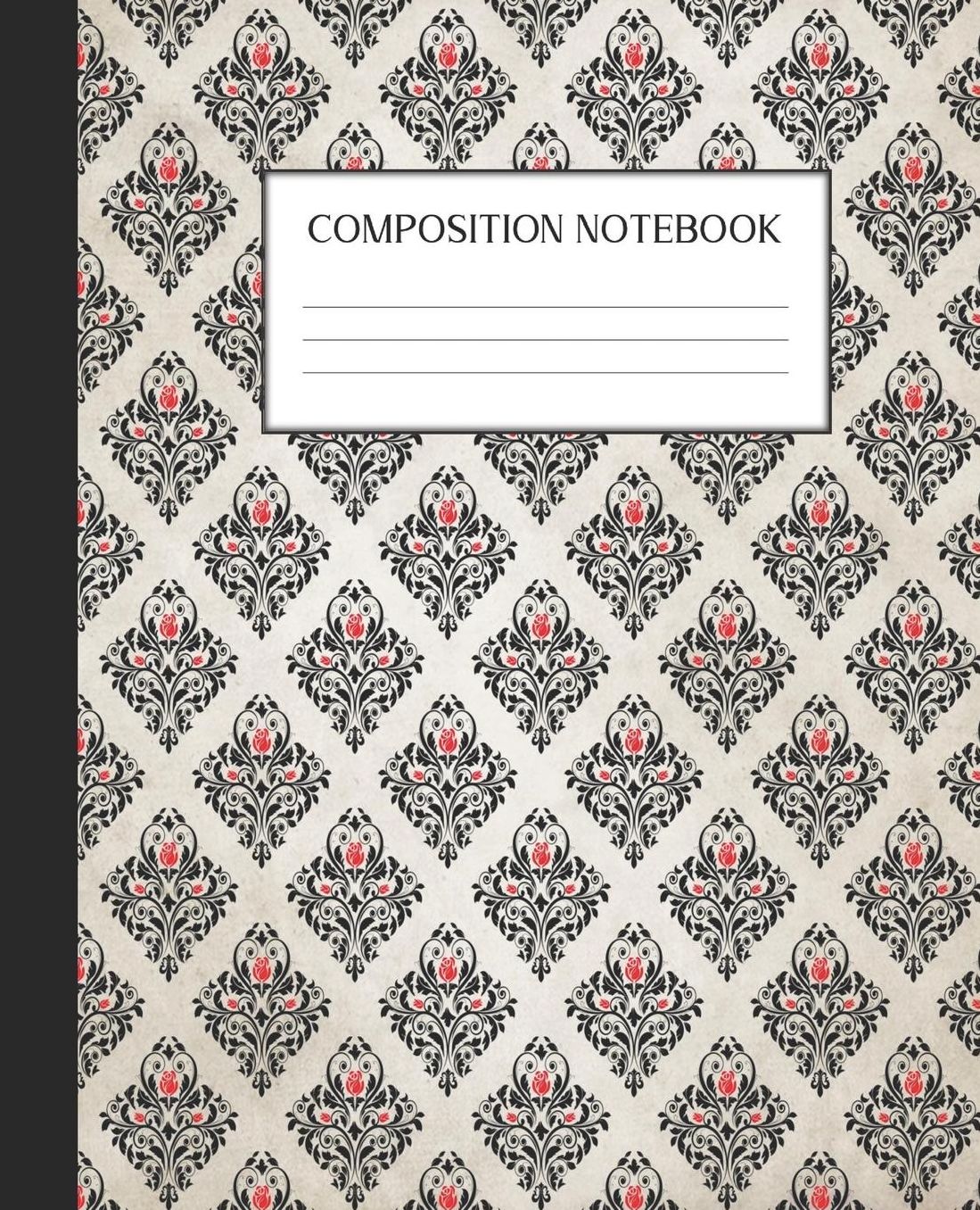 Composition Notebook: Wide Ruled Notebook Gothic Rose Lined Journal 100 Pages 7.5 x 9.25 School Subject Book Notes Student Gift Kids Teenager Adult Teacher
