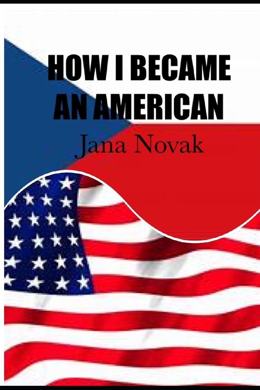 How I Became an American