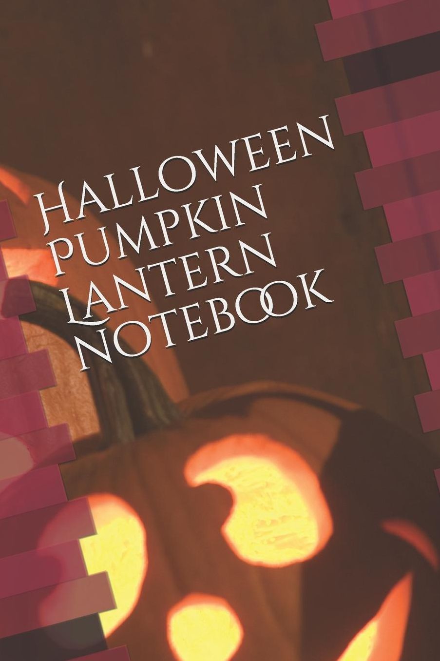 Halloween Pumpkin Lantern Notebook