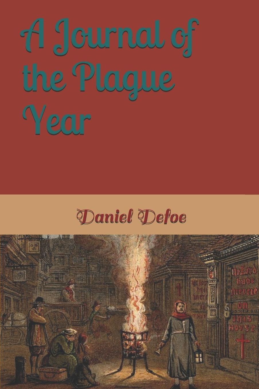 A Journal of the Plague Year