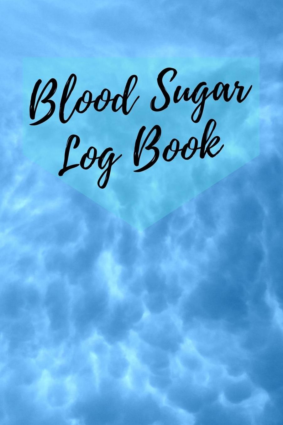 Blood Sugar Log Book: 6x9 Diabetes Diary Or Blood Sugar Log Book For 1 Year / 53 Weeks. Diabetes Journal For Blood Glucose As Organizer, Glucose Tracker and Medical Diary In Preprinted Form.