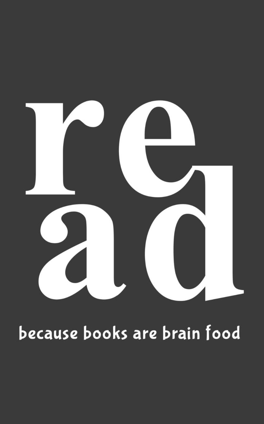 Because Books are Brain Food: Read Because Books are Brain Food Notebook - Funny Book Reading Doodle Diary Book As Gift Idea For Readers Or Librarian Reader Who Love To Reads In The library Or Literature Teacher Who Loves To Teach